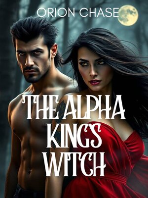 cover image of The Alpha King's Witch